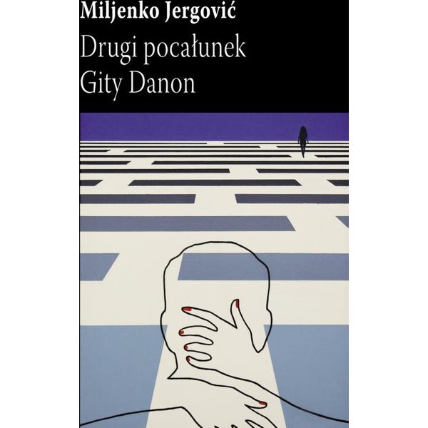 Drugi pocałunek Gity Danon
