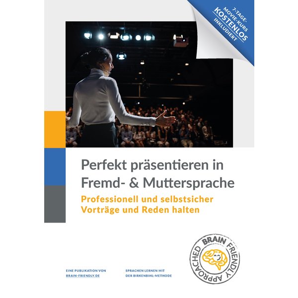 Perfekt Präsentieren in Fremd- und Muttersprache