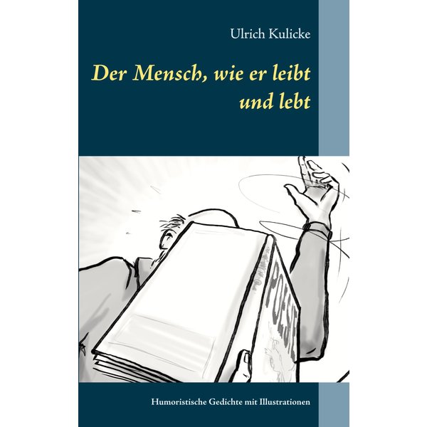 Der Mensch, wie er leibt und lebt