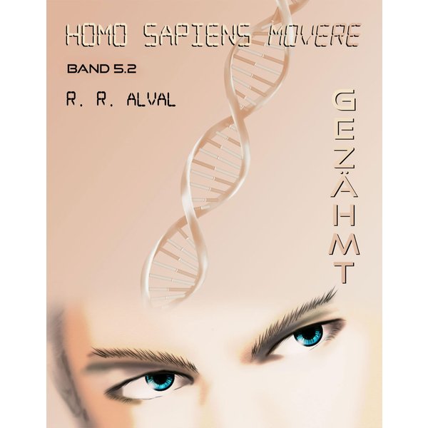 Homo sapiens movere ~ gezähmt