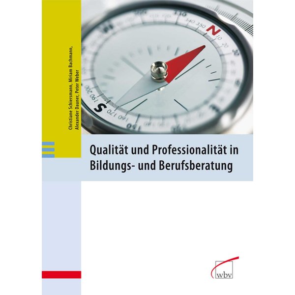 Qualität und Professionalität in Bildungs- und Berufsberatung