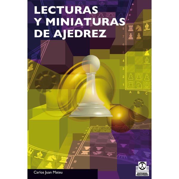 Lecturas y miniaturas de ajedrez