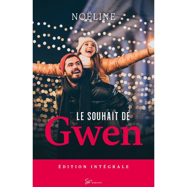 Le Souhait de Gwen - Intégrale