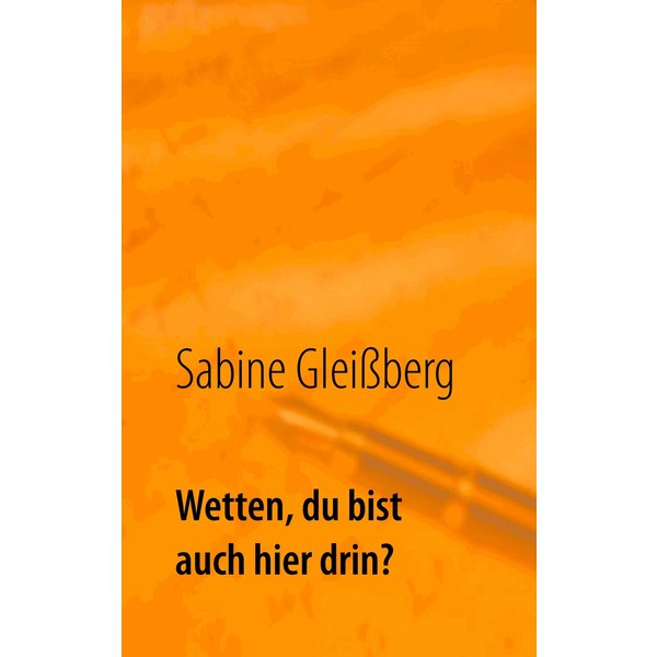 Wetten, du bist auch hier drin?