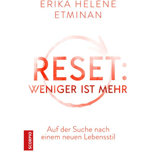 RESET- Weniger ist mehr