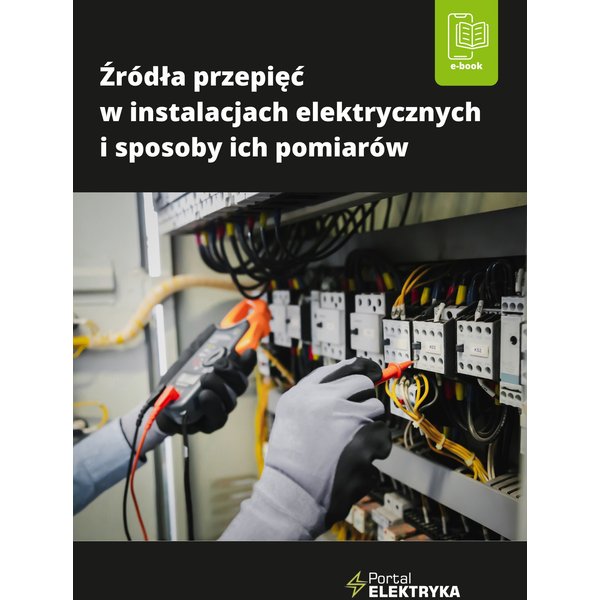 Źródła przepięć w instalacjach elektrycznych i sposoby ich pomiarów