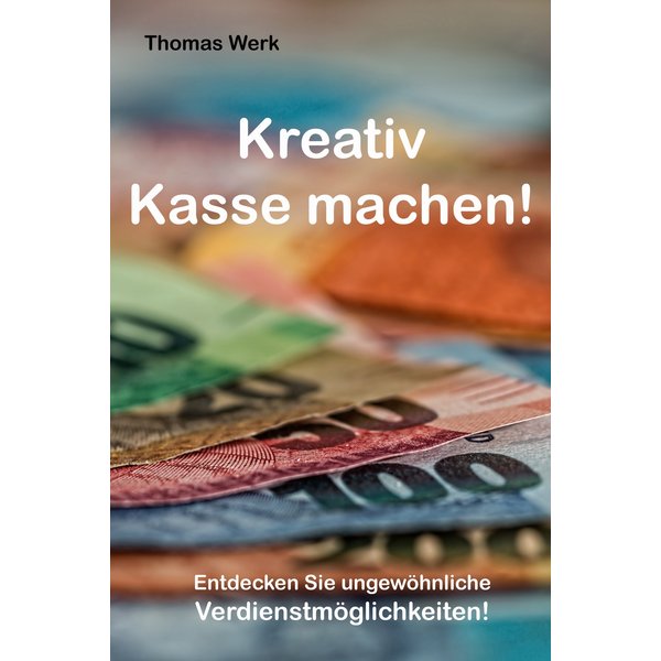 Kreativ Kasse machen