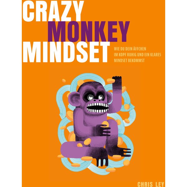Crazy Monkey Mindset