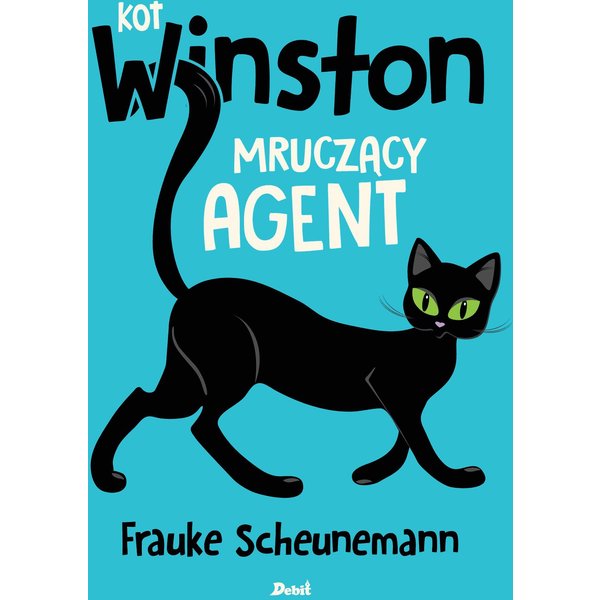 Kot Winston. Mruczący agent.