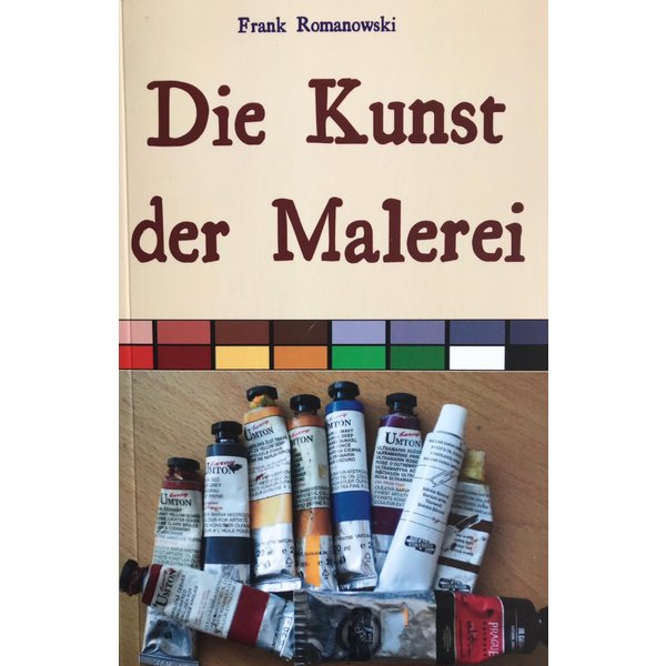 Die Kunst der Malerei