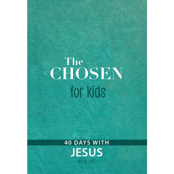 The Chosen for Kids – Book One