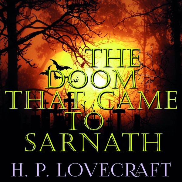 The Doom that Came to Sarnath