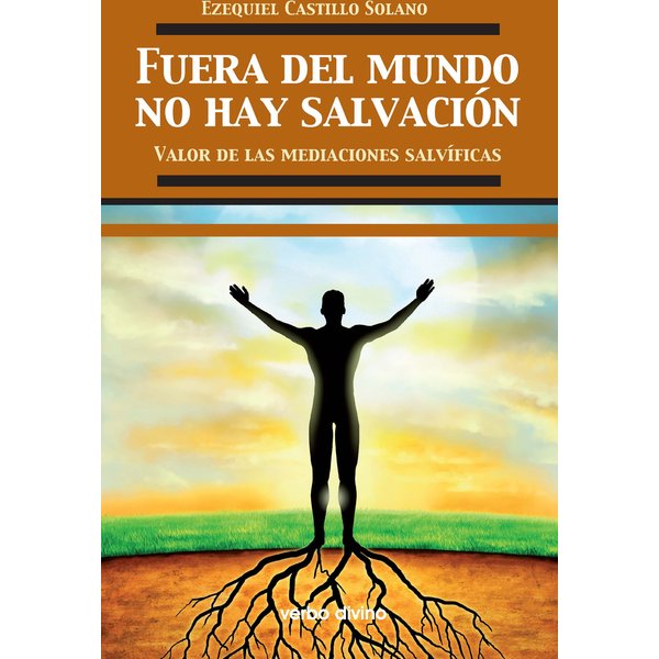 Fuera del mundo no hay salvación
