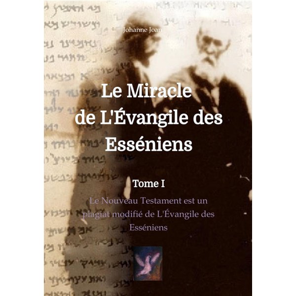 Le Miracle de L'Évangile des Esséniens