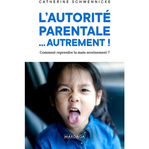 L'autorité parentale… autrement !