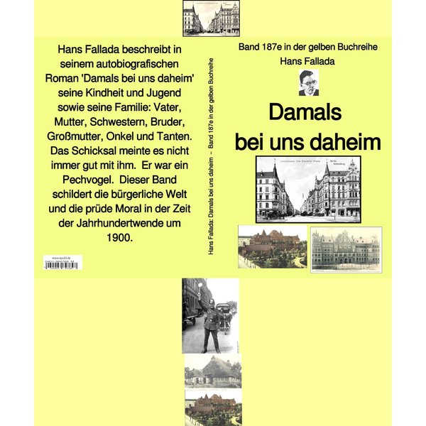 Hans Fallada: Damals bei uns daheim – Band 187e in der gelben Buchreihe – bei Jürgen Ruszkowski