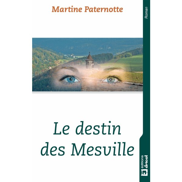 Le destin des Mesville