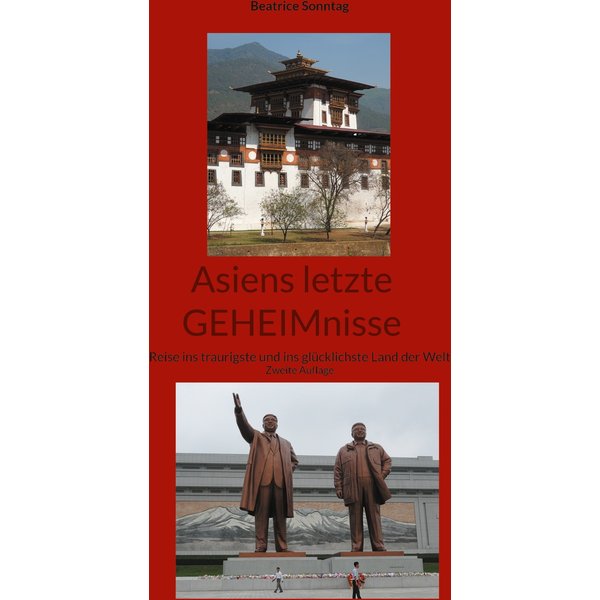 Asiens letzte GEHEIMnisse