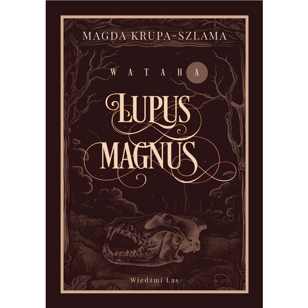 Wataha Lupus magnus