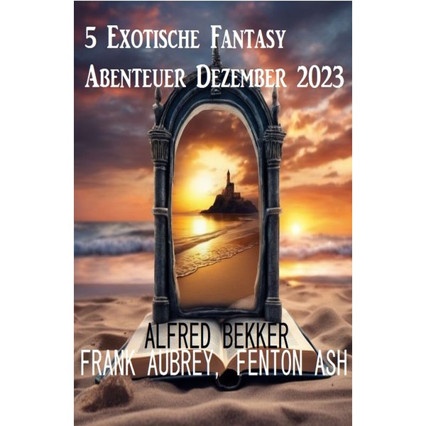 5 Exotische Fantasy Abenteuer Dezember 2023