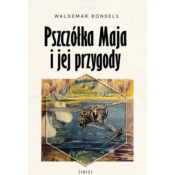 Pszczółka Maja i jej przygody