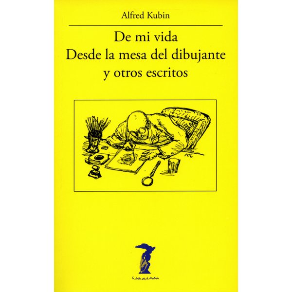 De mi vida, Desde la mesa del dibujante y otros escritos