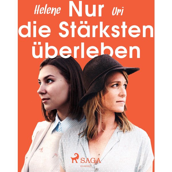 Nur die Stärksten überleben