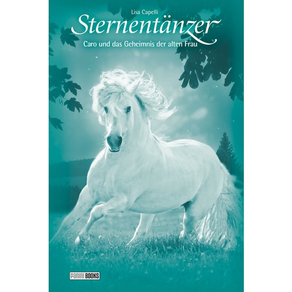 Sternentänzer, Band 27 - Caro und das Geheimnis der alten Frau