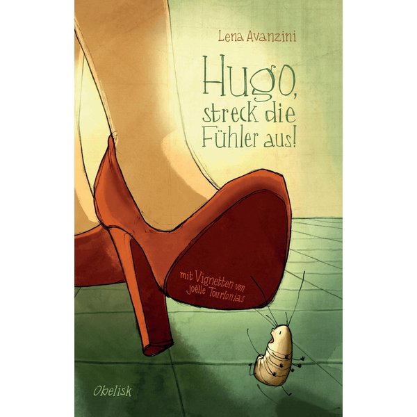 Hugo, streck die Fühler aus!