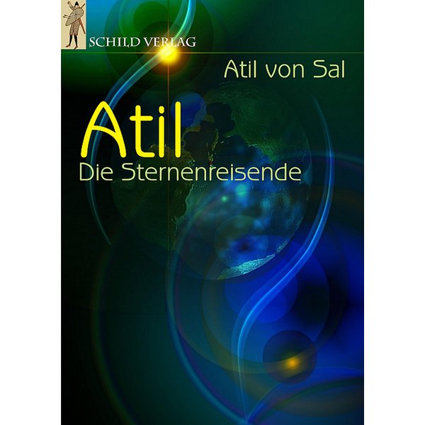 Atil - Die Sternenreisende