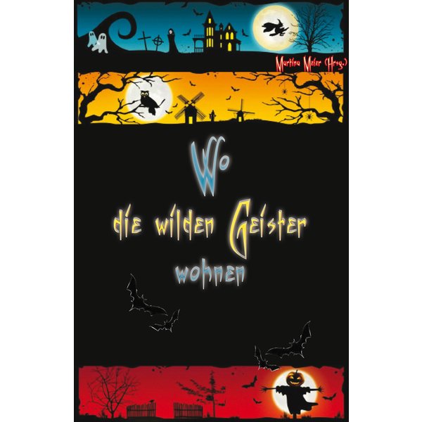 Wo die wilden Geister wohnen