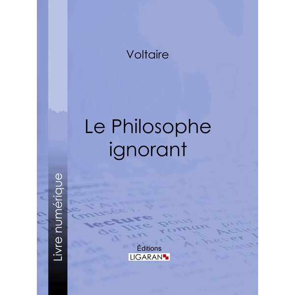 Le Philosophe ignorant