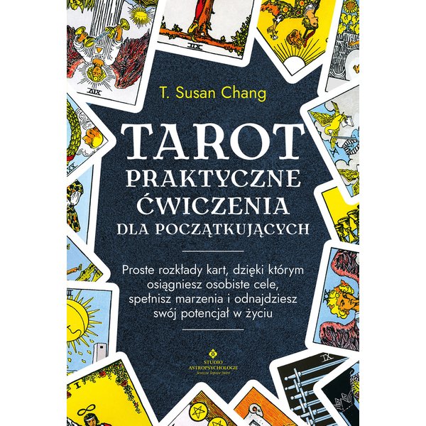 Tarot - praktyczne ćwiczenia dla początkujących