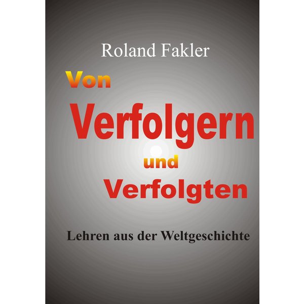 Von Verfolgern und Verfolgten