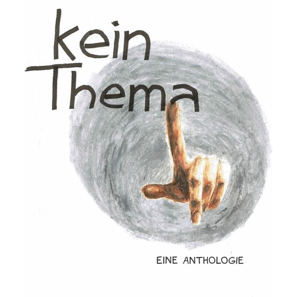 kein.thema - eine Anthologie