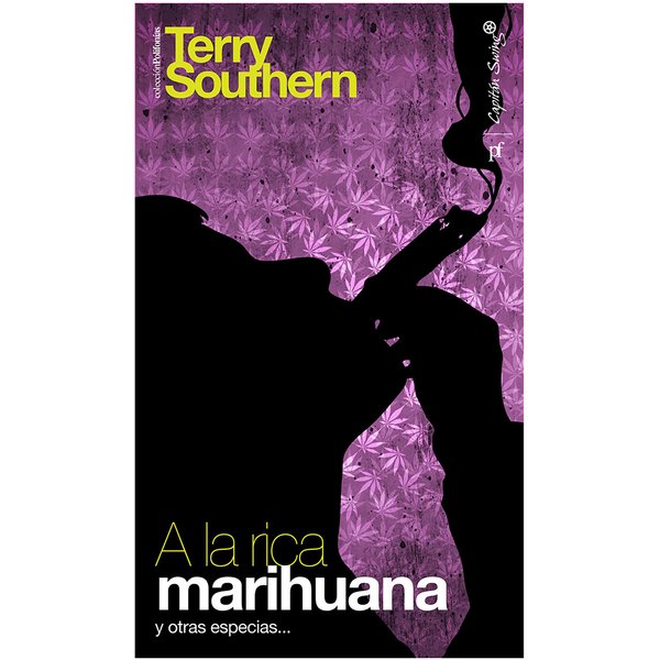 A la rica marihuana y otras especias...