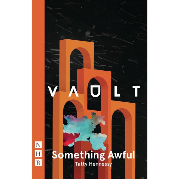 Something Awful (NHB Modern Plays)