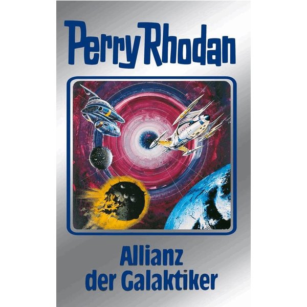 Perry Rhodan 85: Allianz der Galaktiker (Silberband)