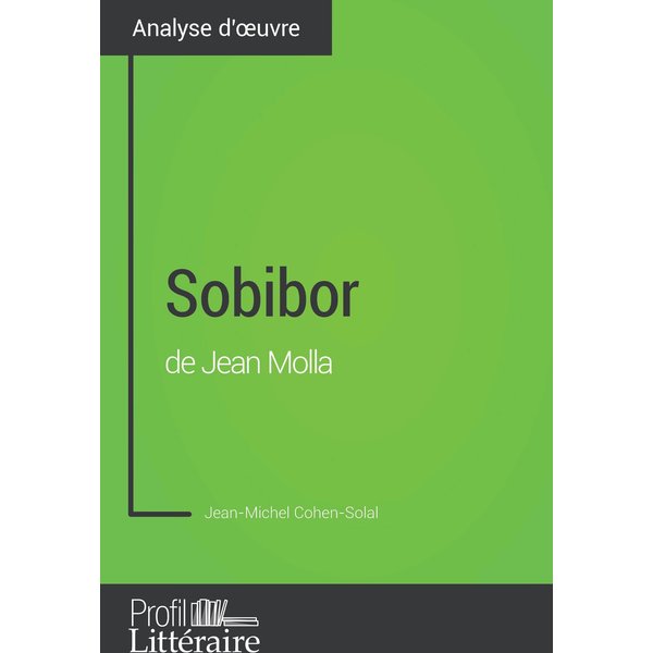 Sobibor de Jean Molla (Analyse approfondie)
