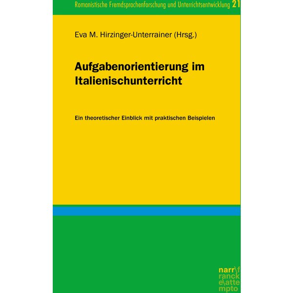 Aufgabenorientierung im Italienischunterricht