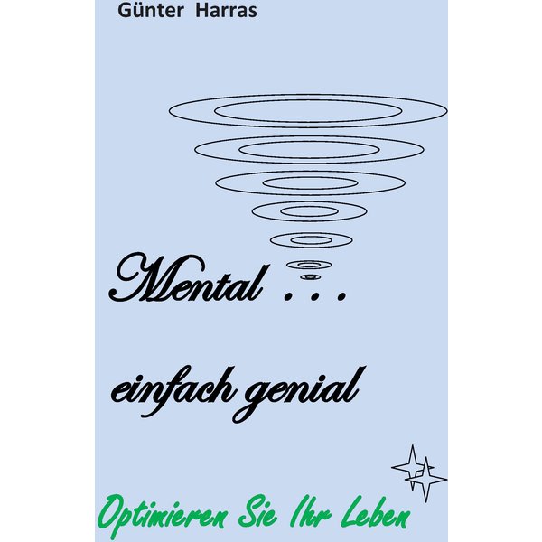 Mental - einfach genial