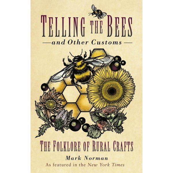 Telling the Bees and Other Customs