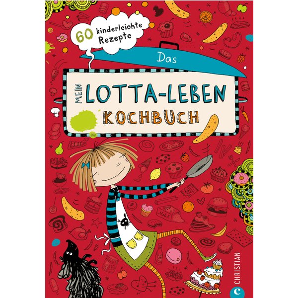 Mein Lotta-Leben. Das Kochbuch.