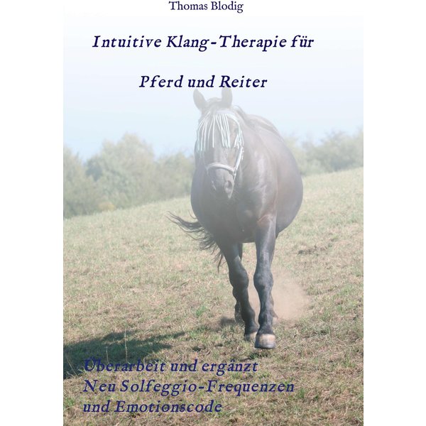 Intuitive Klang-Therapie für Pferd und Reiter