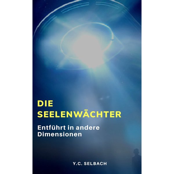 Die Seelenwächter