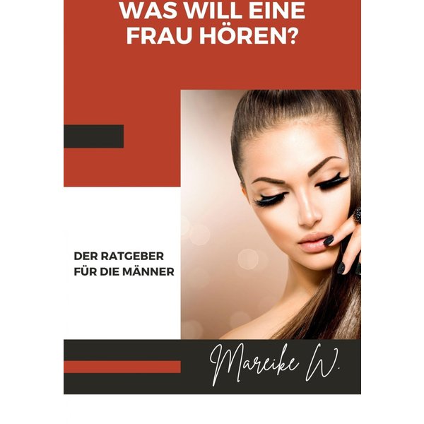 Was will eine Frau hören?