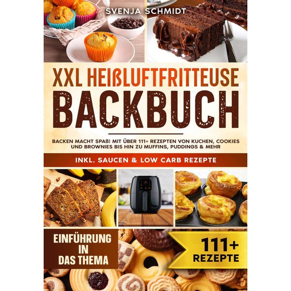 XXL Heißluftfritteuse Backbuch