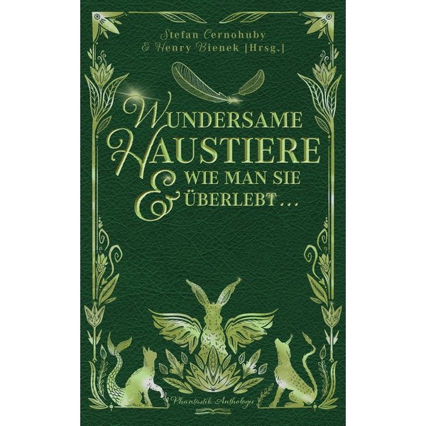 Wundersame Haustiere und wie man sie überlebt
