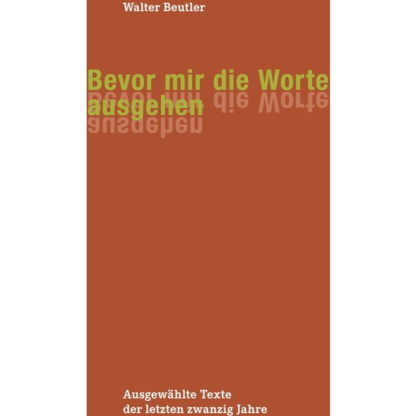 Bevor mir die Worte ausgehen