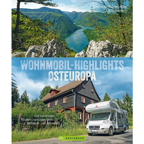 Wohnmobil-Highlights Osteuropa. Die schönsten Routen zwischen dem Baltikum und Albanien.